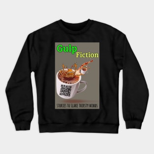 Gulp Fiction Crewneck Sweatshirt